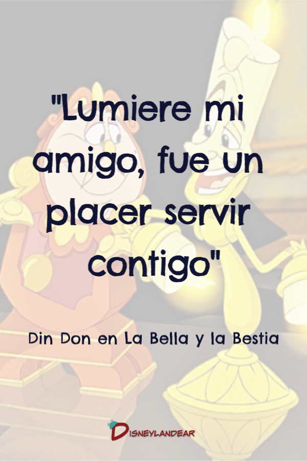 Frase de Din Don a Lumiere de la película La Bella y la Bestia