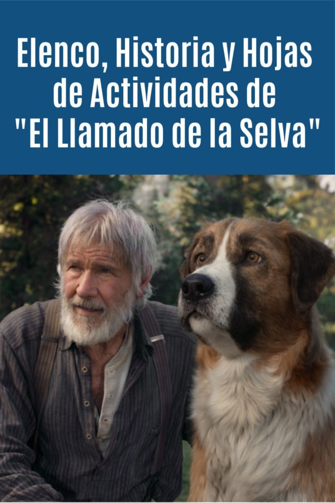 La Película El Llamado de la Selva Elenco e Historia Disneylandear
